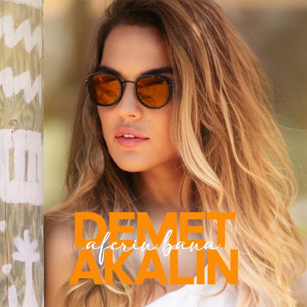 دانلود آهنگ جدید Demet Akalin به نام Aferin Bana