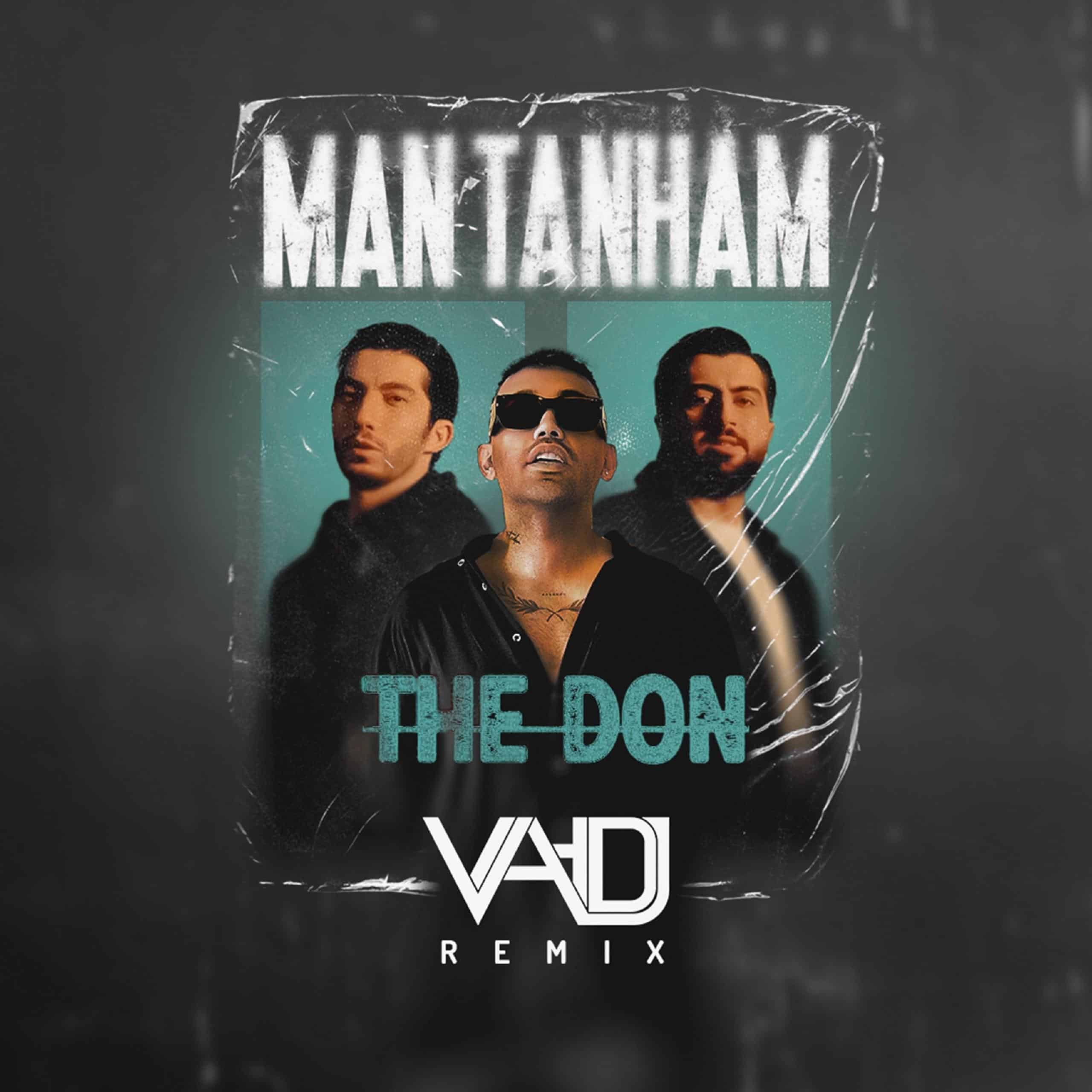 the don man tanham (remix)