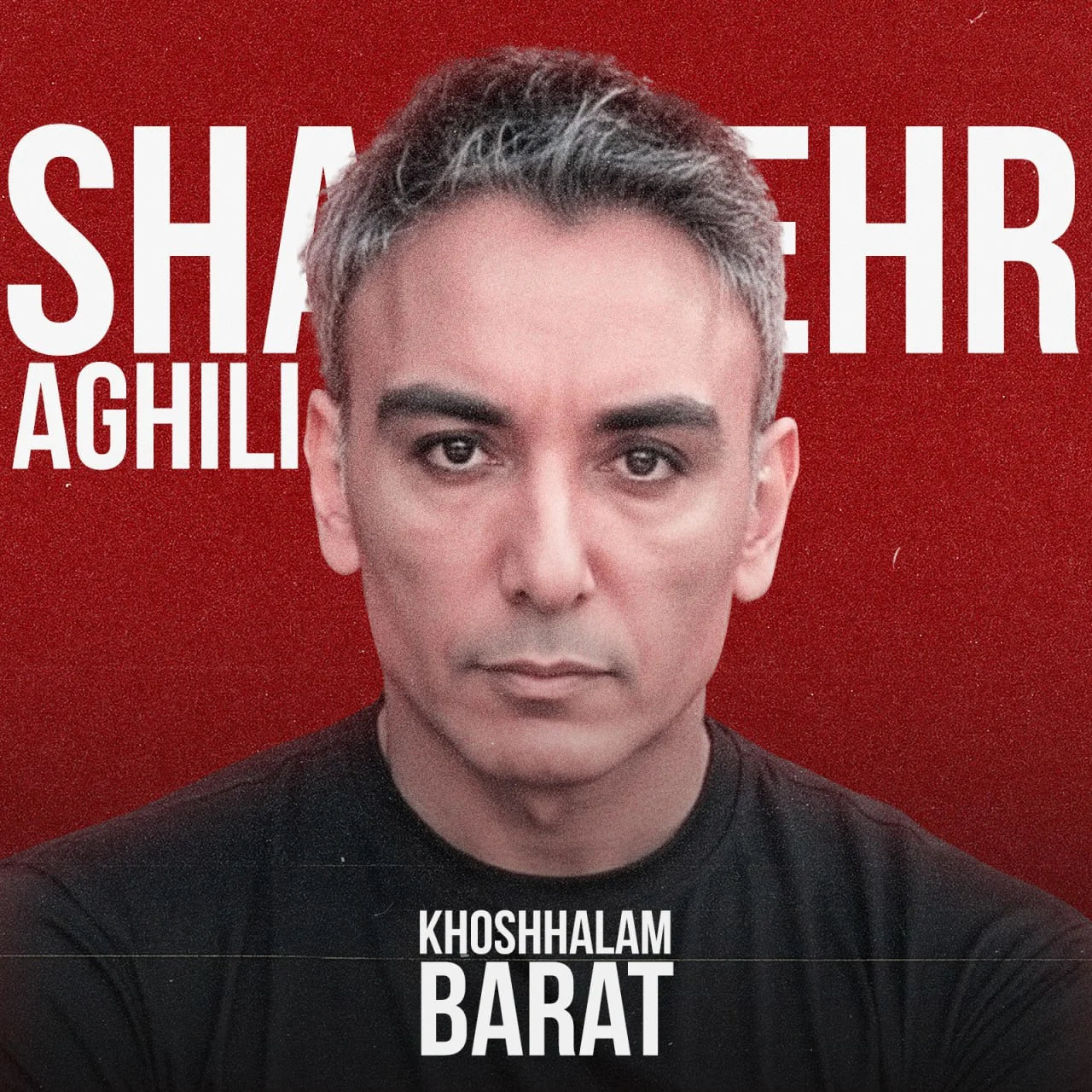 shadmehr aghili khoshhalam barat