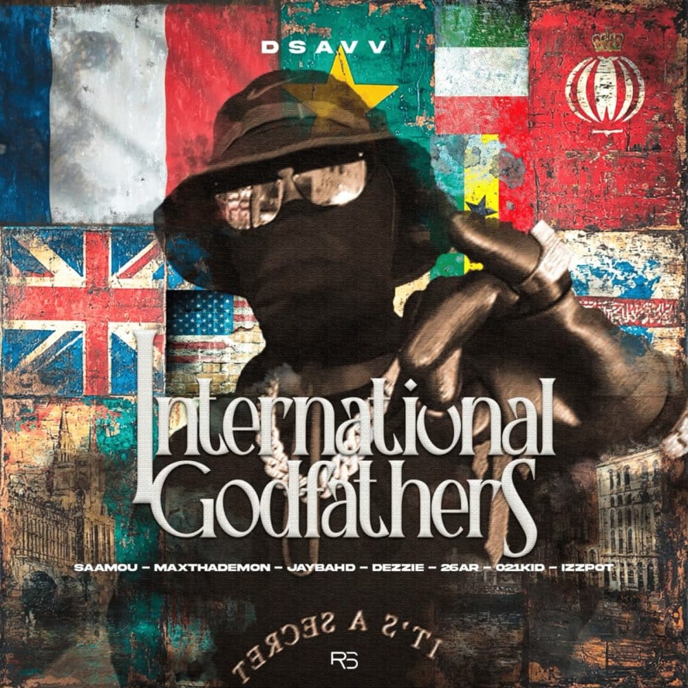 dsavv international godfathers (ft saamou, maxthademon, jay bahd, dezzie, 021kid, & izzpot) [musicmim.com] cover