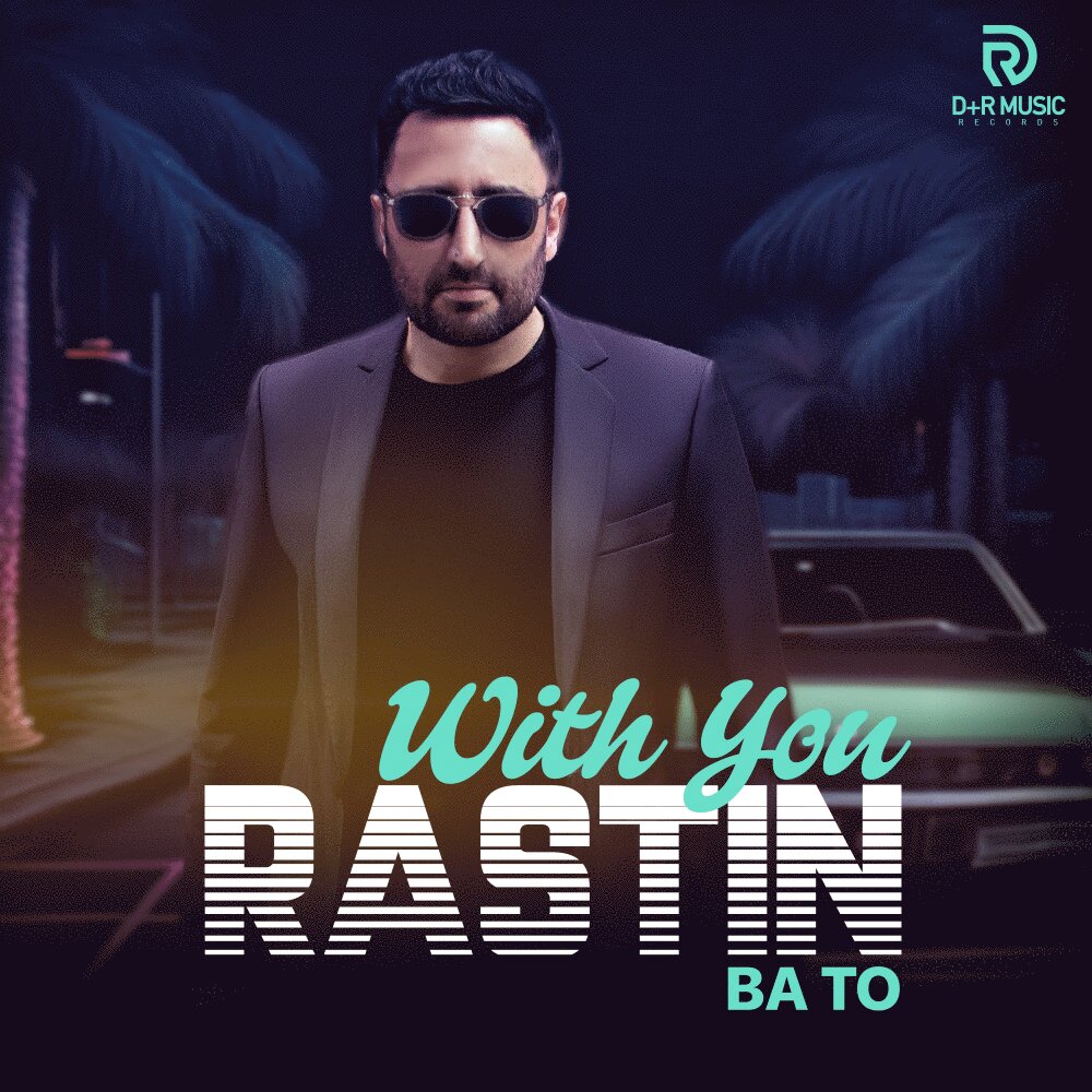 Rastin - Ba To [musicmim.com]