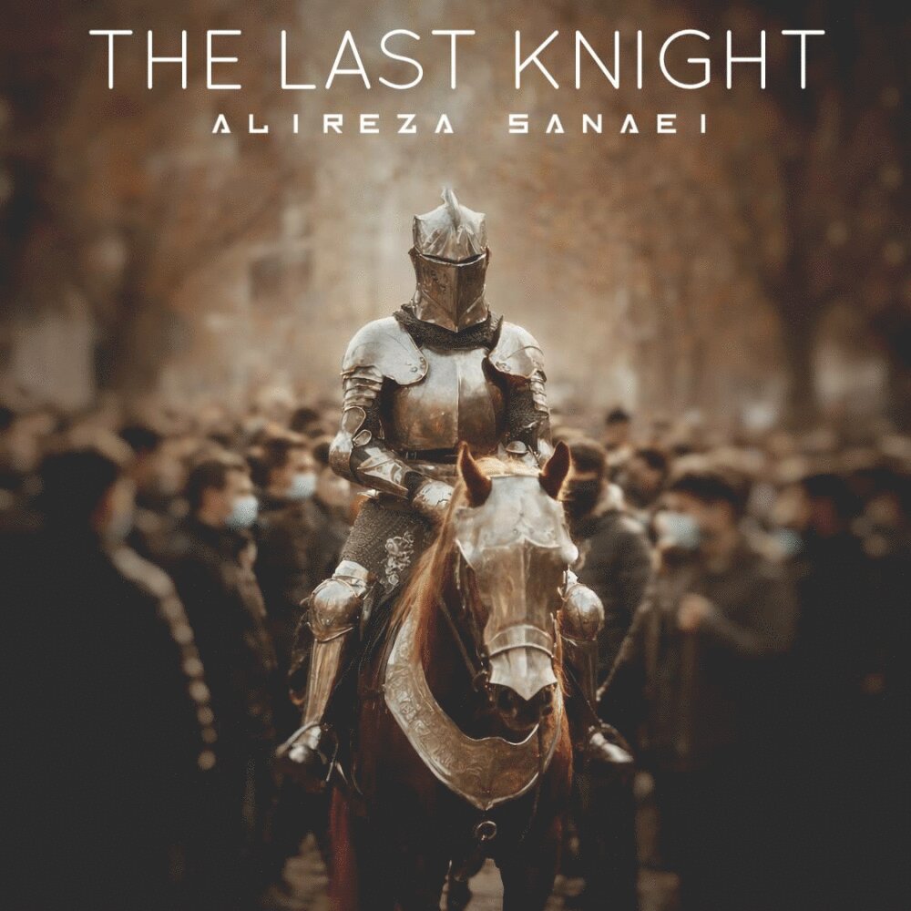 Alireza Sanaei - The Last Knight [musicmim.com]