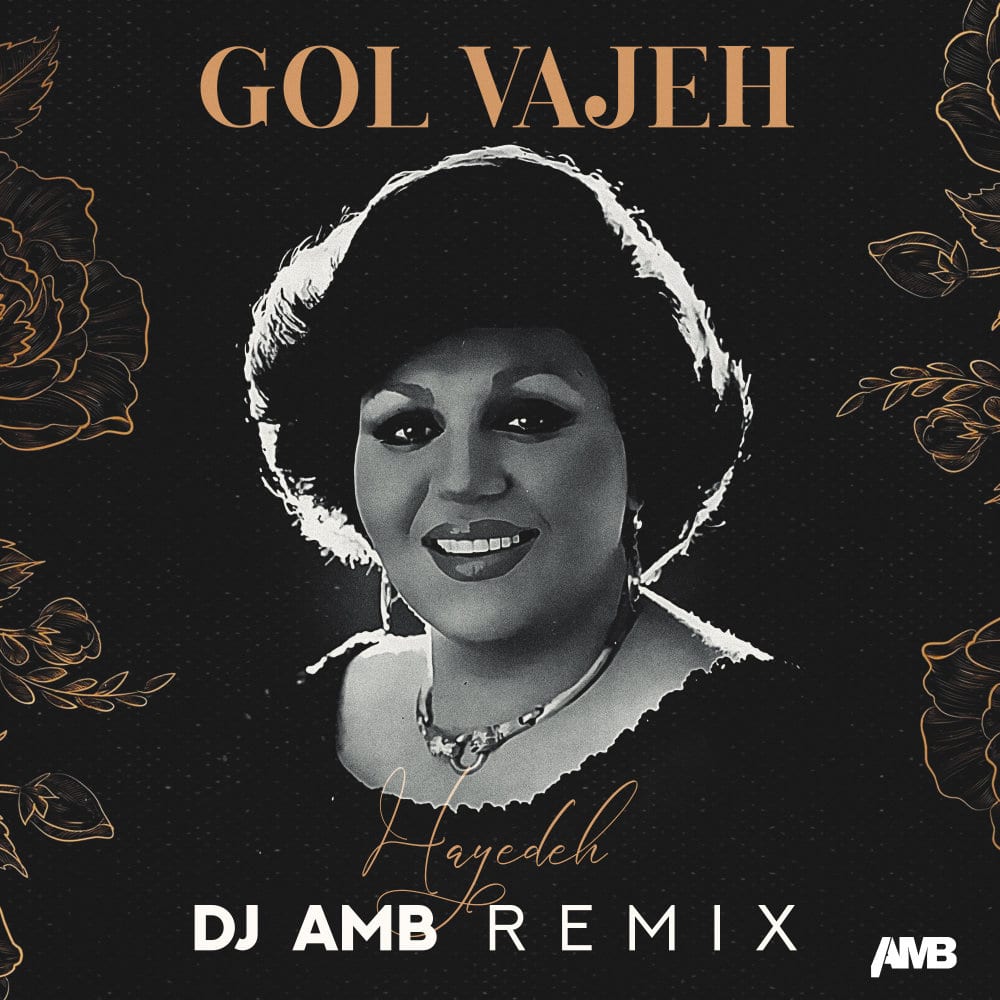 Hayedeh - Gole Vajeh (DJ AMB Remix) [musicmim.com]