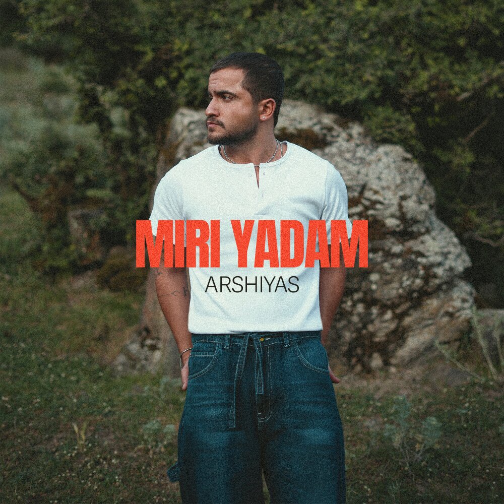 Arshiyas - Miri Yadam [musicmim.com]